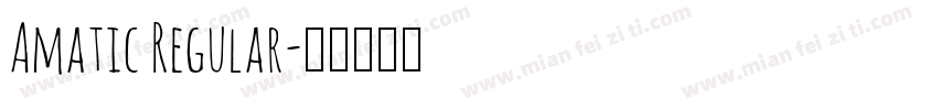 Amatic Regular字体转换